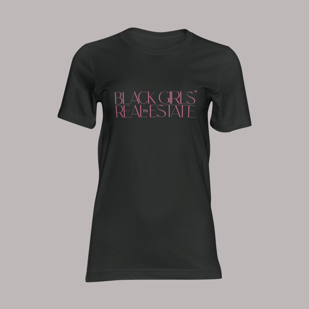 Black Girls In Real Estate Black T-shirt