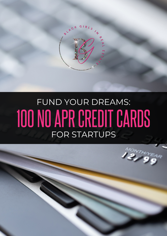 Fund Your Dreams: 100 No APR Credit Cards for Startups