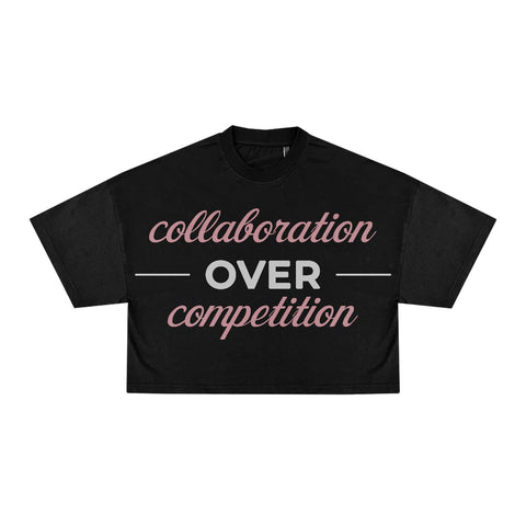 Collaboration Over Competition T-Shirt