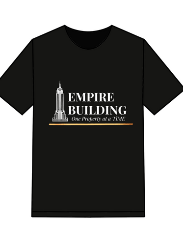 Empire Building One Property At A Time T-Shirt